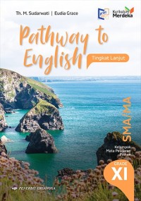 Image of pathway to english Tingkat Lanjut SMA/MA GRADE XI