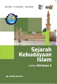 Image of Sejarah Kebudayaan Islam untuk MA Kelas X KM Revisi