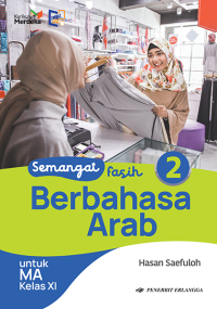 Image of Semangat Fasih Berbahasa Arab 2 Untuk MA Kelas XI