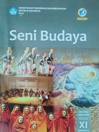 Image of SENI BUDAYA SMA/MA/MAK KELAS XI SEMESTER 2