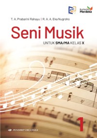 Image of SENI MUSIK UNTUK SMA/MA KELAS X